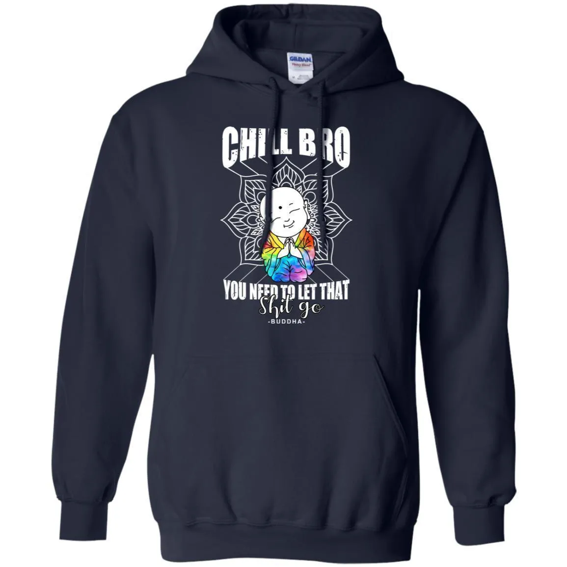 Bro You Need To Let This Shit Go - Hoodie, Tee, Shirt, Tank