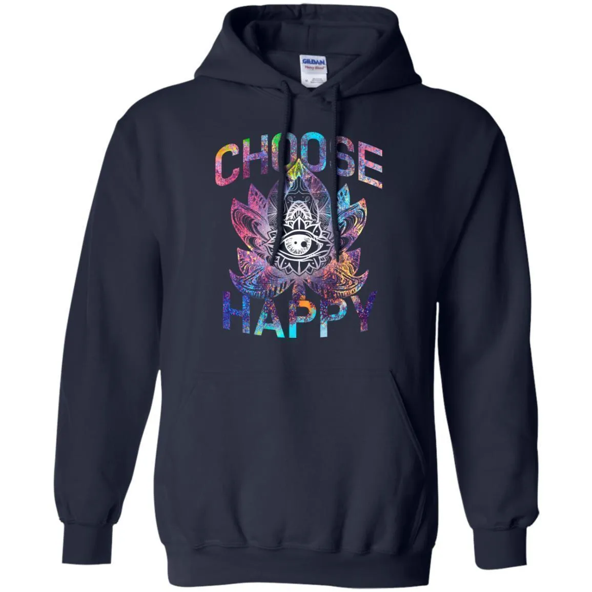 Choose Happy - Hoodie, Tee, Shirt, Tank