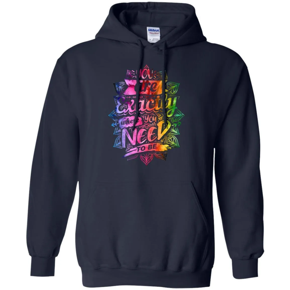 Exactly Where You Need To Be - Hoodie, Tee, Shirt, Tank