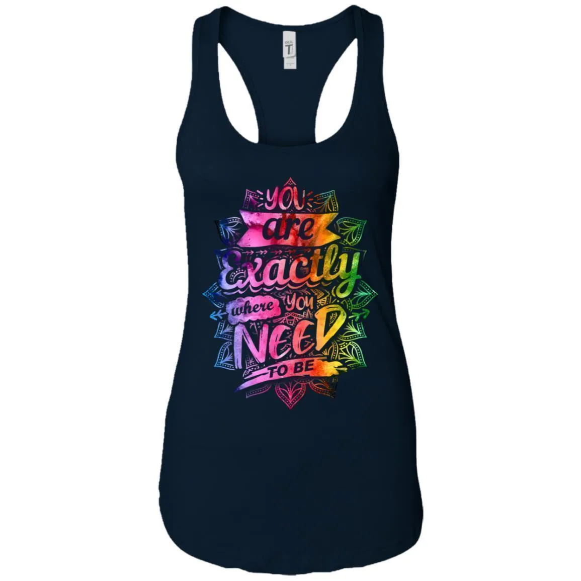 Exactly Where You Need To Be - Hoodie, Tee, Shirt, Tank