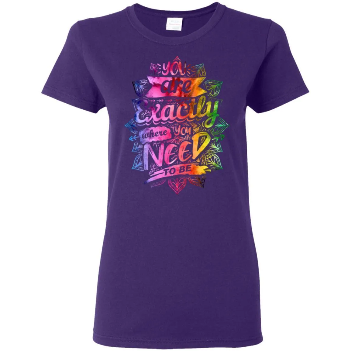 Exactly Where You Need To Be - Hoodie, Tee, Shirt, Tank